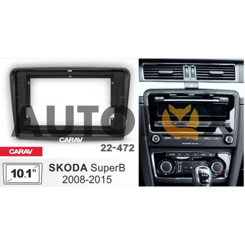 Carav 22-472: 10.1" SKODA SuperB 2008-2015 